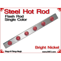 Steel Hot Rod | Flash Rod Single Color