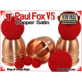 Paul Fox VS Cups | Copper | Satin Finish 4