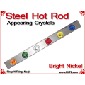 Steel Hot Rod | Appearing Crystals