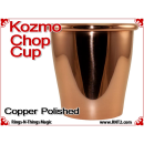Kozmo Chop Cup | Copper | Polished Finish