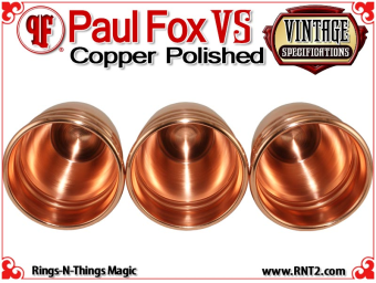 Paul Fox VS Cups | Copper | Polished Finish