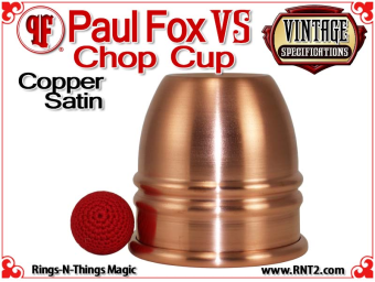 Paul Fox VS Chop Cup | Satin Finish
