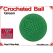 Green Crochet Ball | 1 5/8 Inch (41mm)