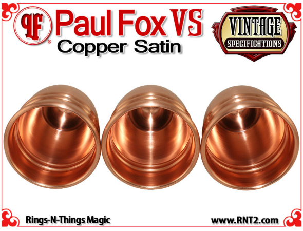 Paul Fox VS Cups | Copper | Satin Finish 5