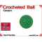 Green Crochet Ball | 5/8 Inch (16mm)