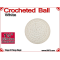 White Crochet Ball | 1 1/8 Inch (28mm)