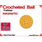 Yellow Crochet Ball | 5/8 Inch (16mm) | Magnetic