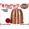 Paul Fox VS Chop Cup | Satin Finish
