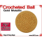 Gold Metallic Crochet Ball | 1 5/8 Inch (41mm)