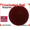 Burgundy Crochet Ball | 2 3/8 Inch (60mm)