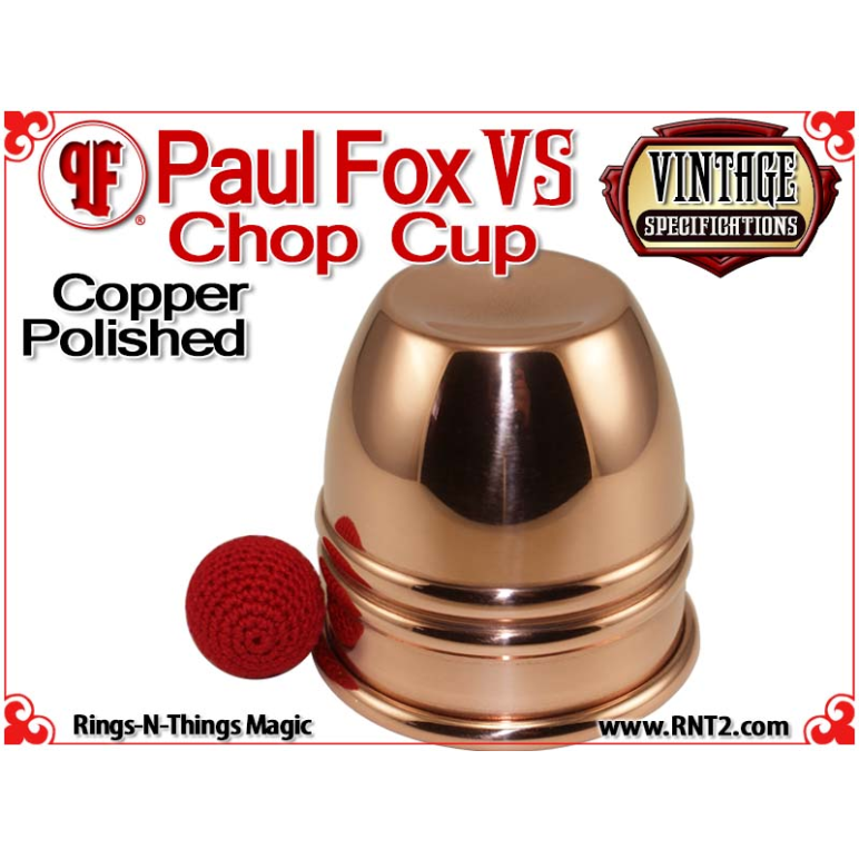 Paul Fox VS Chop Cup | Polished Finish
