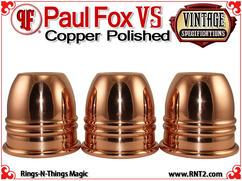 Paul Fox VS Cups | Copper | Polished Finish